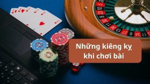 Những điều kiêng kỵ khi chơi bài cần tránh - 8xbet